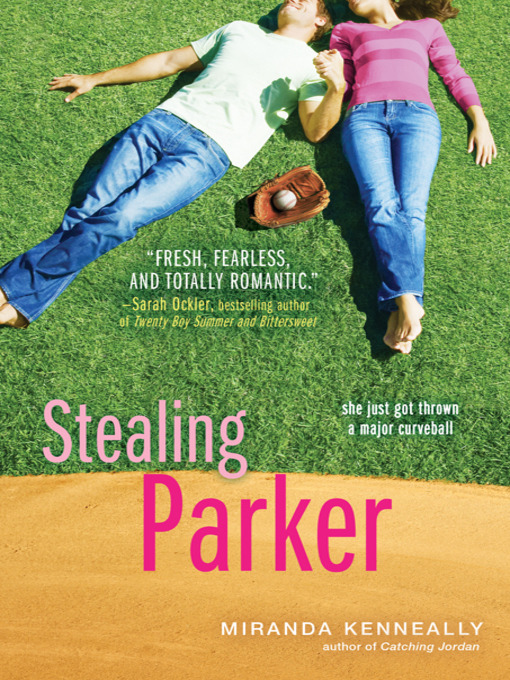 Title details for Stealing Parker by Miranda Kenneally - Wait list